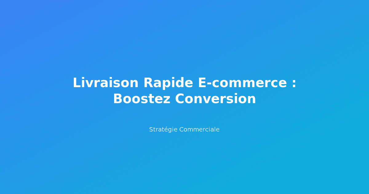Livraison rapide e-commerce : boostez votre conversion Camion de livraison rapide en centre-ville, colis en main - livraison rapide e-commerce